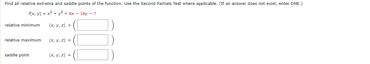 Solved Find all relative extrema and saddle points of the | Chegg.com