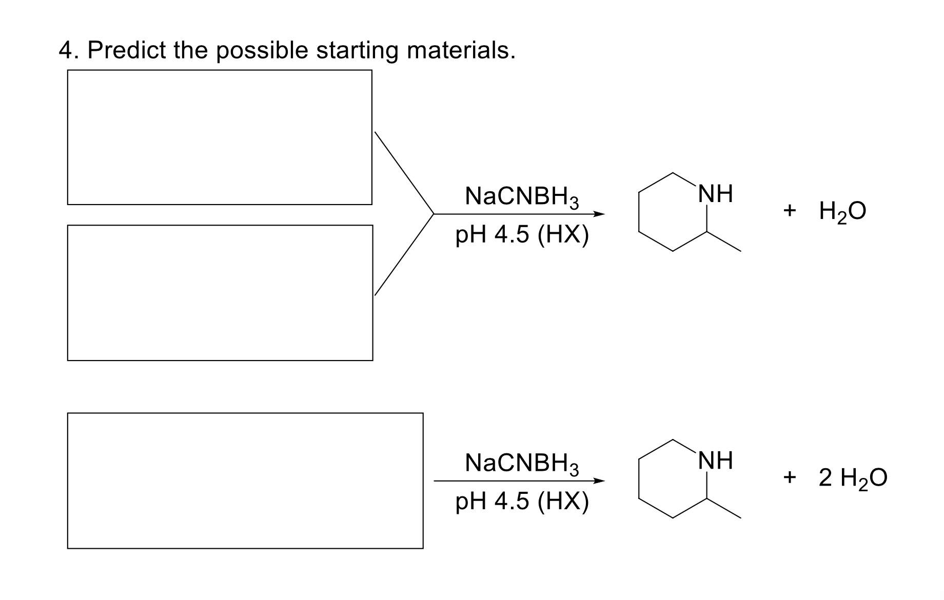 Solved 4. Predict the possible starting materials. | Chegg.com