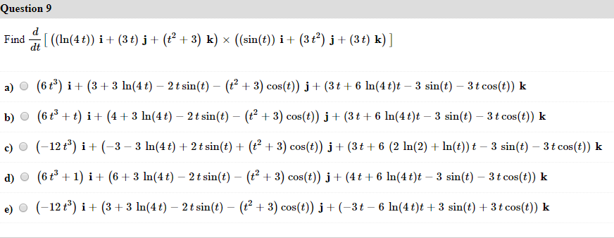 Solved Question 9 Find In 4 T I 3 T J T 3 Chegg Com