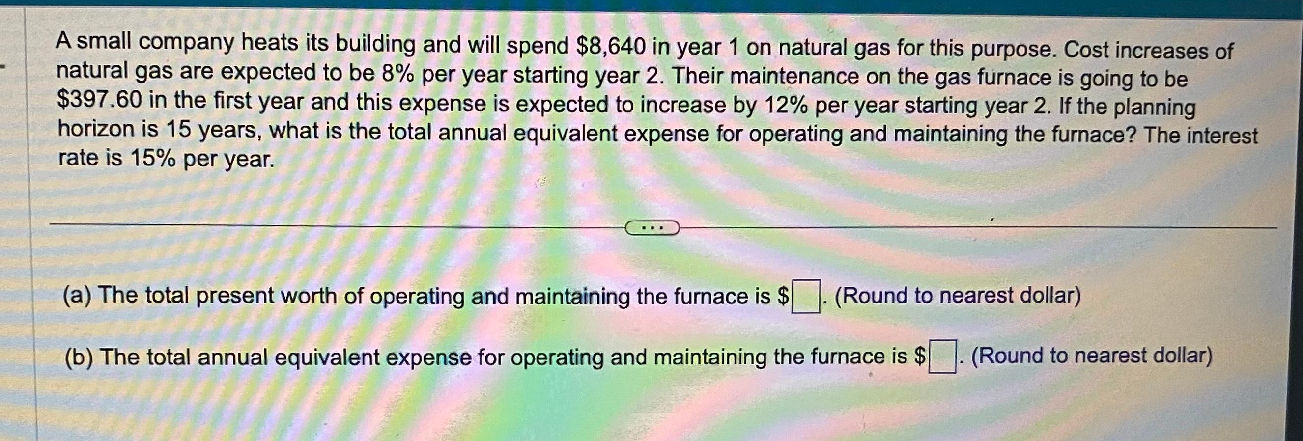 solved-a-small-company-heats-its-building-and-will-spend-chegg