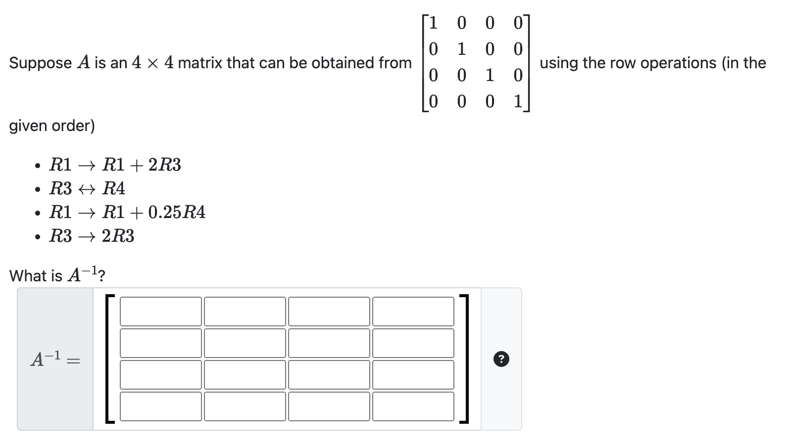 Solved Suppose A is an 4×4 matrix that can be obtained from | Chegg.com