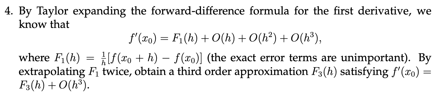 Solved 4. By Taylor expanding the forward-difference formula | Chegg.com