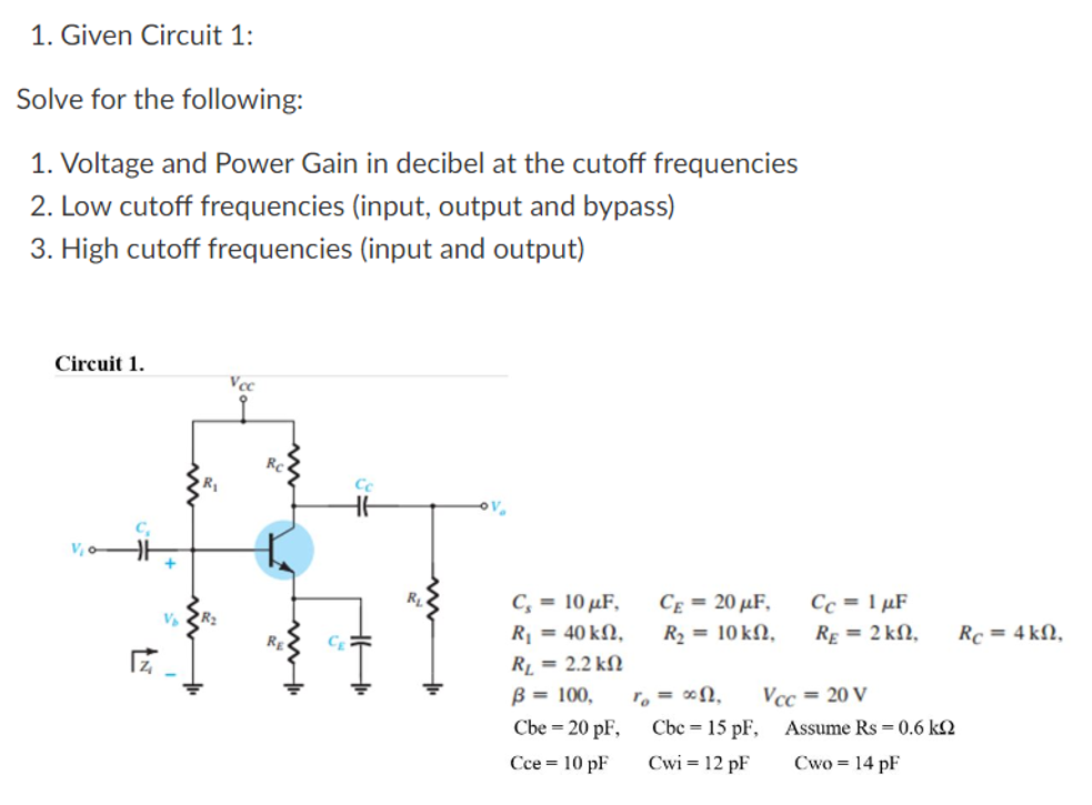 Solved 1. Given Circuit 1: Solve for the following: 1. | Chegg.com