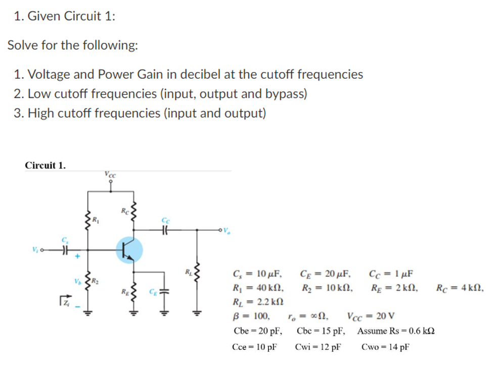 Solved 1. Given Circuit 1: Solve For The Following: 1. | Chegg.com