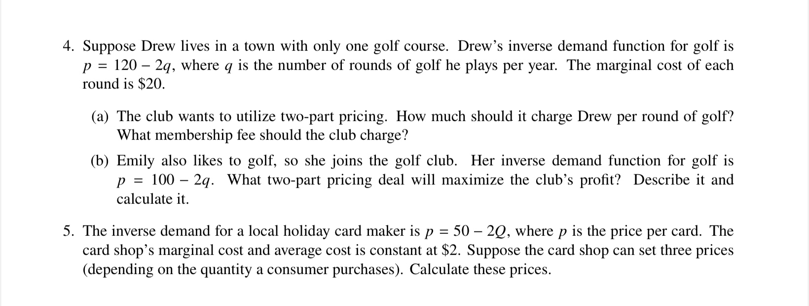 Solved 1. Suppose a monopoly faces an inverse demand curve