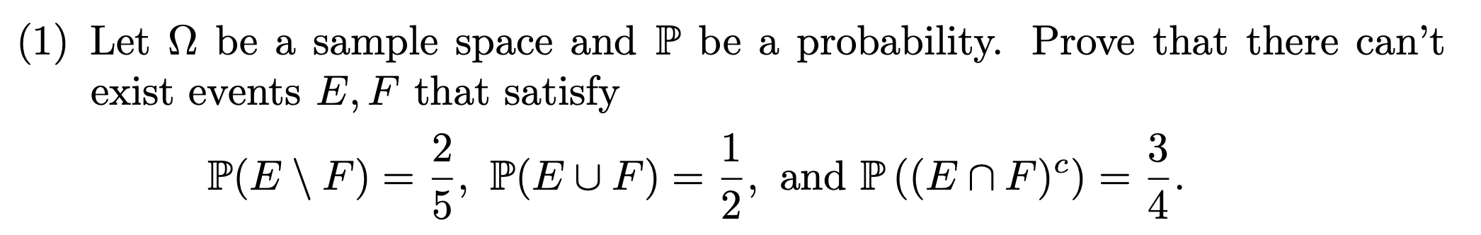 Solved (1) Let N be a sample space and P be a probability. | Chegg.com