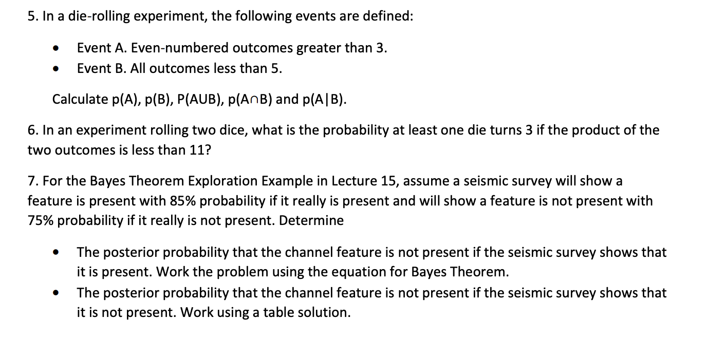 Solved 5. In a dierolling experiment, the following events