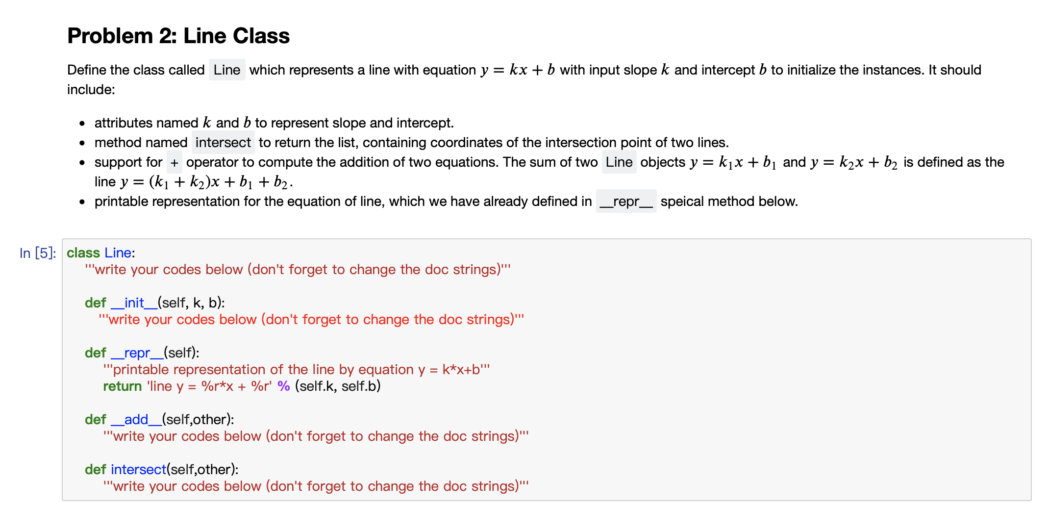 Solved Problem 2: Line Class Define the class called Line | Chegg.com