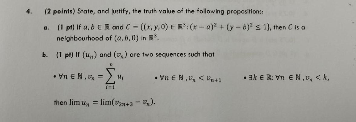 Solved 4. (2 points) State, and justify, the truth value of | Chegg.com