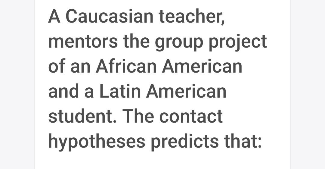 Solved A Caucasian teacher, mentors the group project of an | Chegg.com