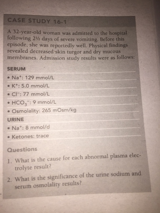 Solved CASE STUDY 16-1 A 32-year-old woman was admitted to | Chegg.com
