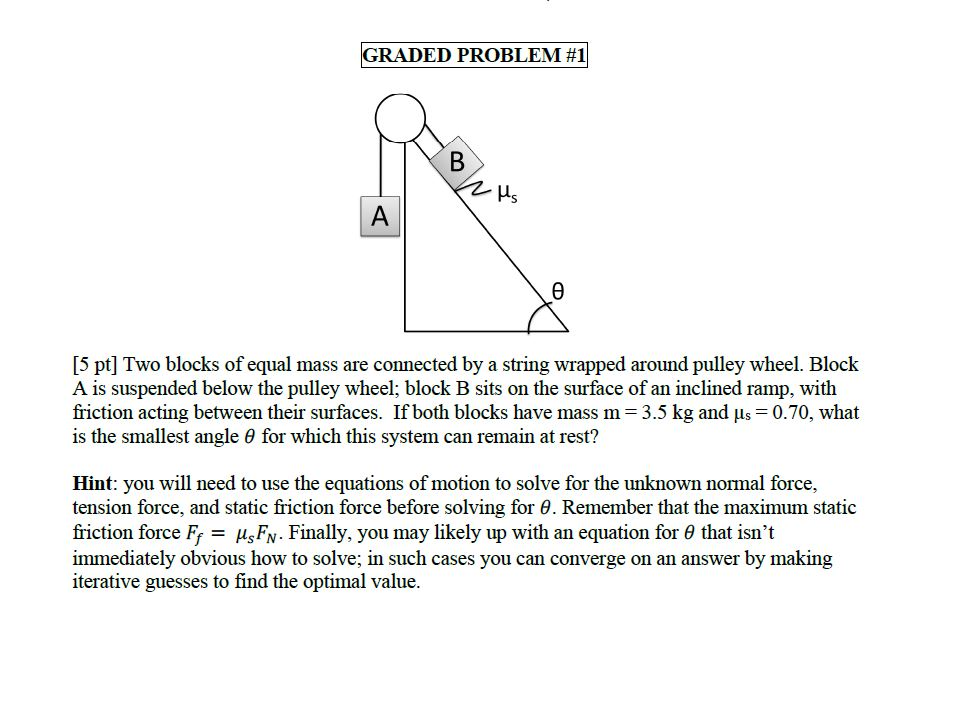 Solved GRADED PROBLEM #1 B 2 Hs A Ꮎ [5 pt] Two blocks of | Chegg.com