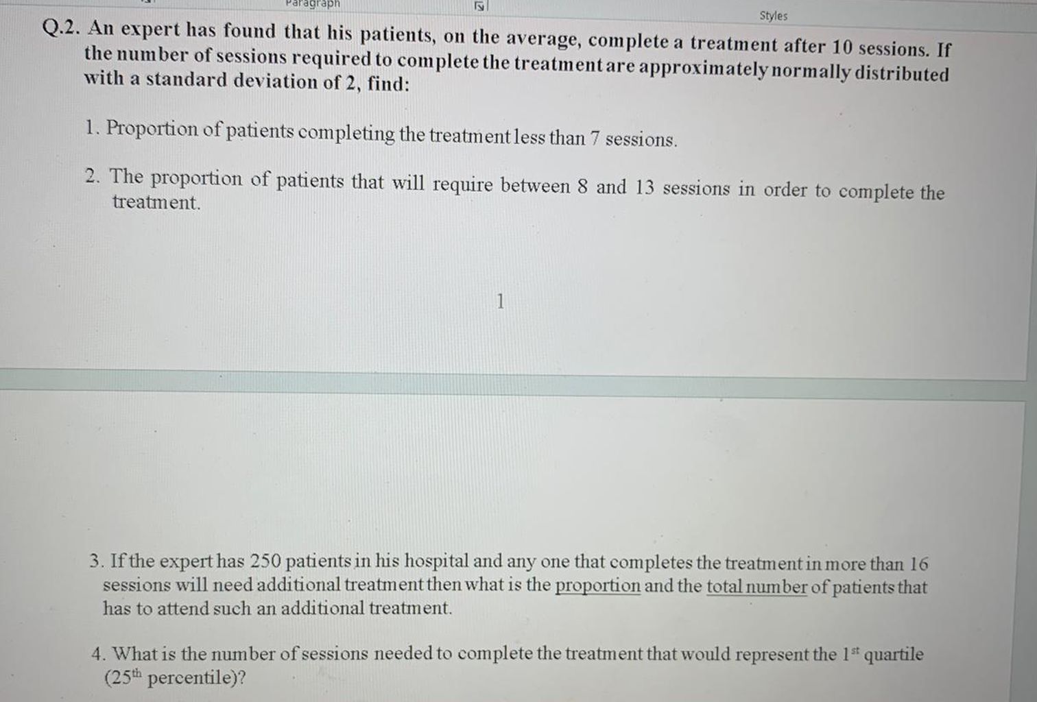 Solved Q.2. ﻿An expert has found that his patients, on the | Chegg.com