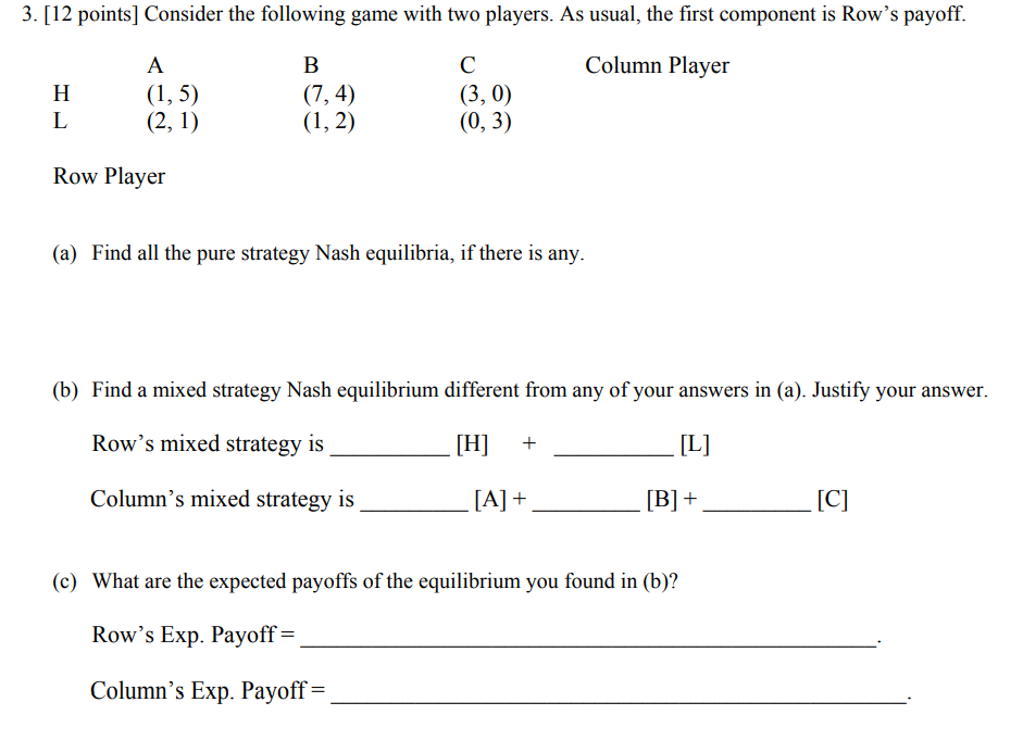 Solved 3. [12 points] Consider the following game with two | Chegg.com