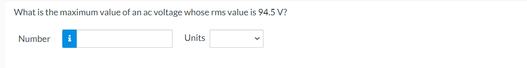 Solved What is the maximum value of an ac voltage whose rms | Chegg.com