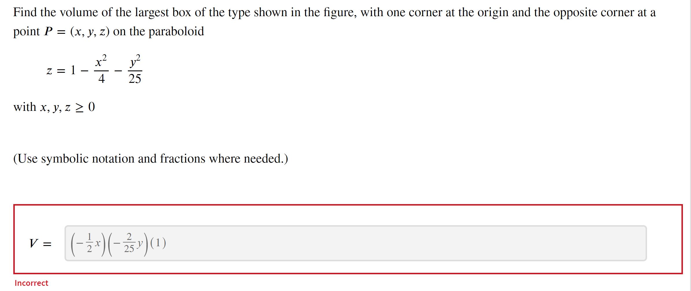 Solved Find the volume of the largest box of the type shown | Chegg.com