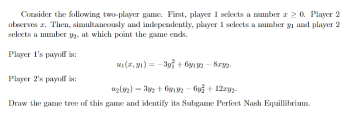 Solved Consider The Following Two-player Game. First, Player | Chegg.com