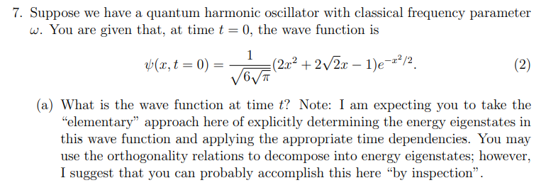 Solved 7. Suppose we have a quantum harmonic oscillator with | Chegg.com