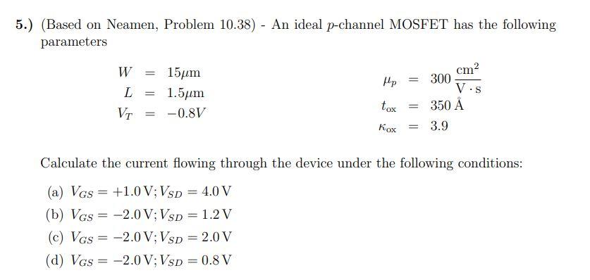 Solved 5 Based On Neamen Problem 10 38 An Ideal P Chegg Com
