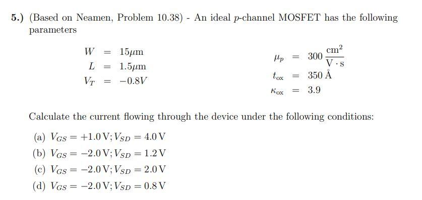 Solved 5 Based On Neamen Problem 10 38 An Ideal P Chegg Com