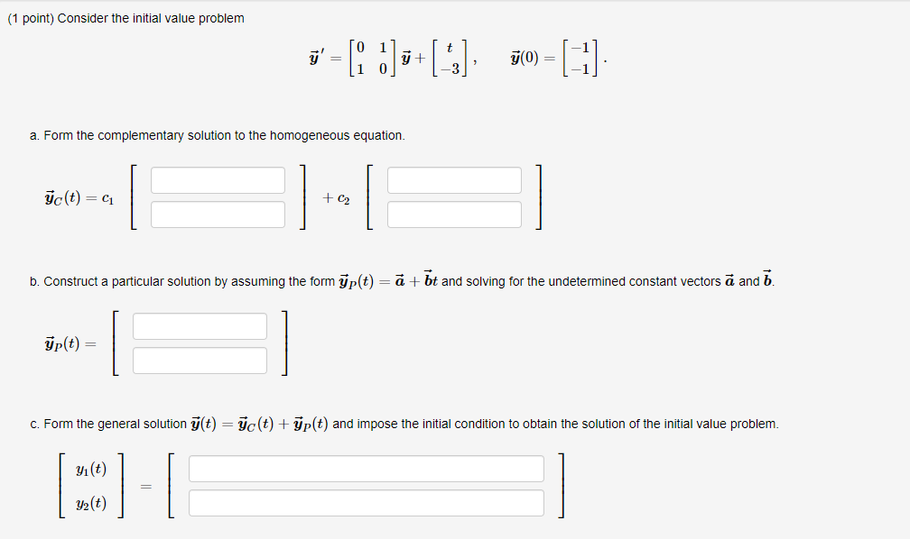 Solved (1 point) Consider the initial value problem | Chegg.com