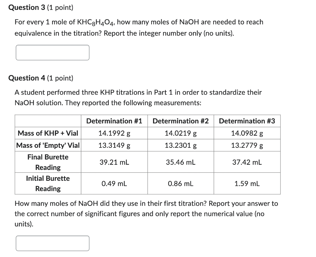 Solved For every 1 mole of KHC8H4O4, how many moles of NaOH | Chegg.com