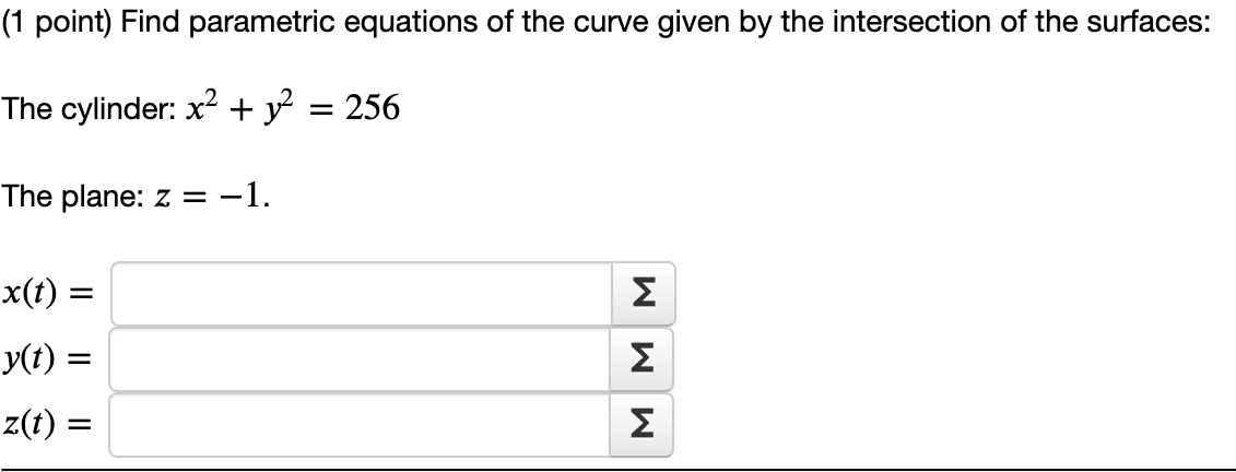 Solved (1 Point) Find Parametric Equations Of The Curve | Chegg.com