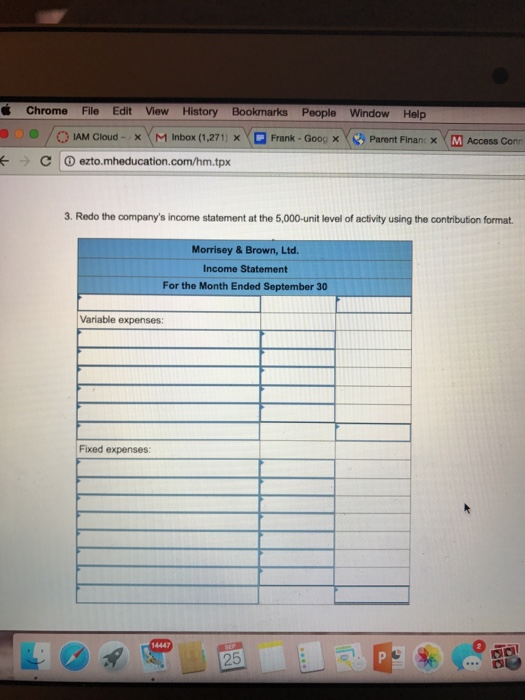 Solved Income Statements For The Three Months Ended Chegg