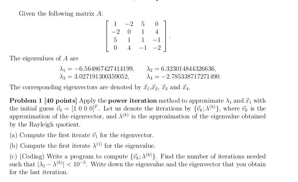 Solved Given the following matrix A: 1-2 5 0 -2 0 1 5 1 1-1' | Chegg.com