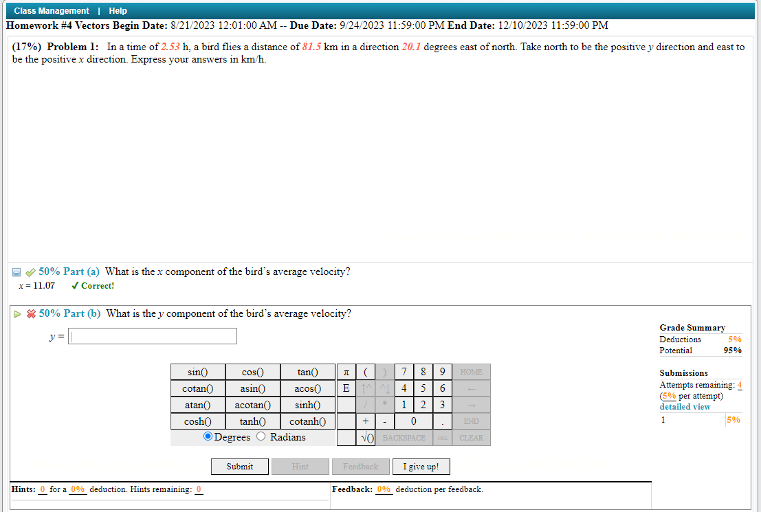 Solved (17\%) Problem 1: In a time of 2.53 h, a bird flies a | Chegg.com