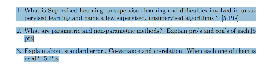Solved 1. What is Supervised Learning, unsupervised learning | Chegg.com