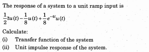 Solved The response of a system to a unit ramp input | Chegg.com