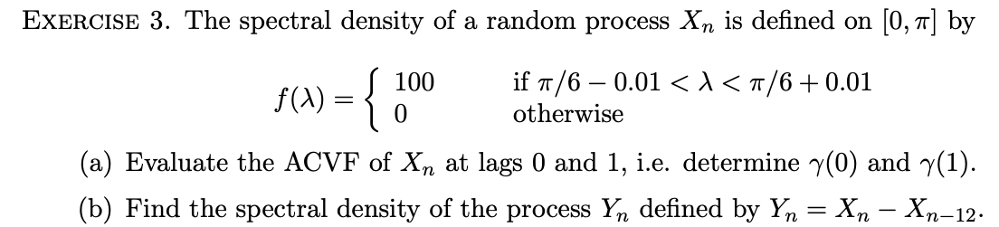 EXERCISE 3. The spectral density of a random process | Chegg.com