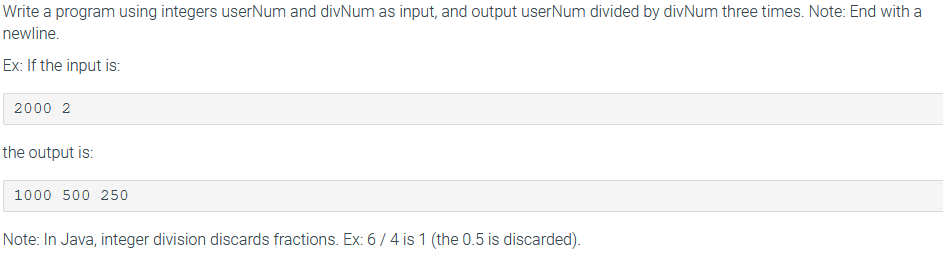 Solved Divide input integers import | Chegg.com image.