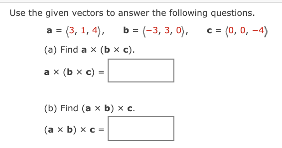 Solved Use the given vectors to answer the following | Chegg.com