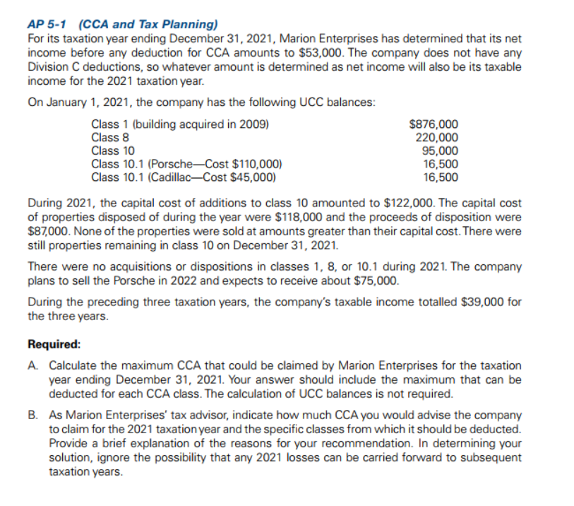 Solved AP 5-1 (CCA and Tax Planning) For its taxation year | Chegg.com