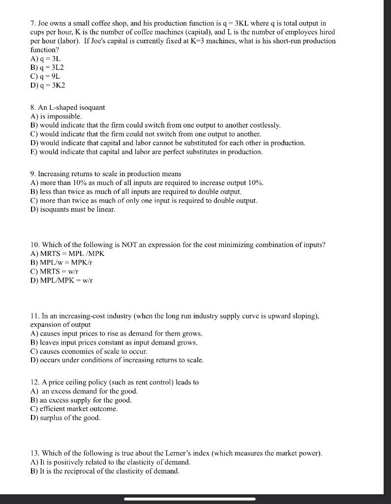Solved 7. Joe owns a small coffee shop, and his production