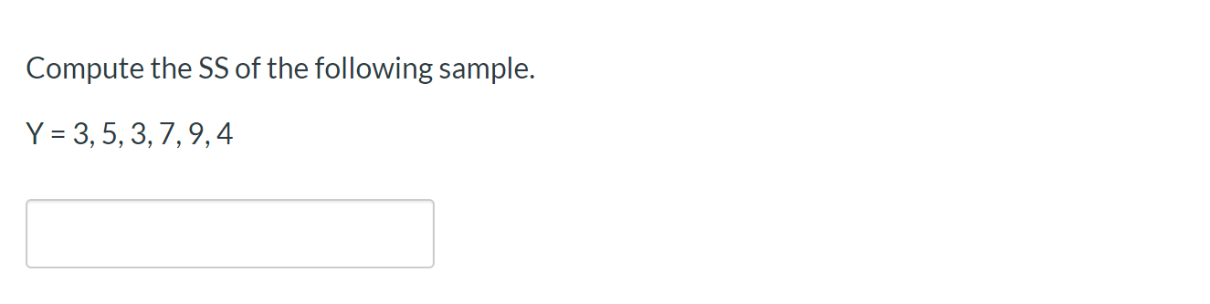 Solved Compute the SS of the following sample. Y = | Chegg.com