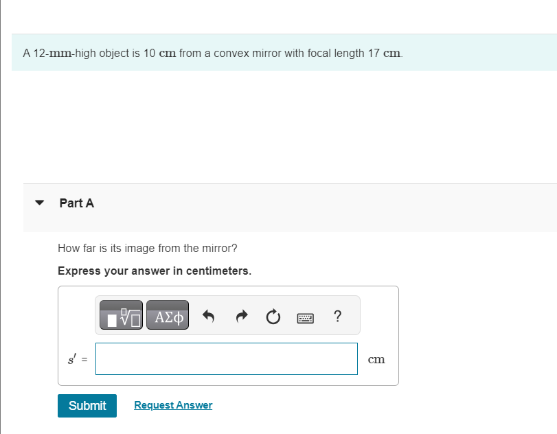 Solved A 12-mm-high object is 10 cm from a convex mirror | Chegg.com