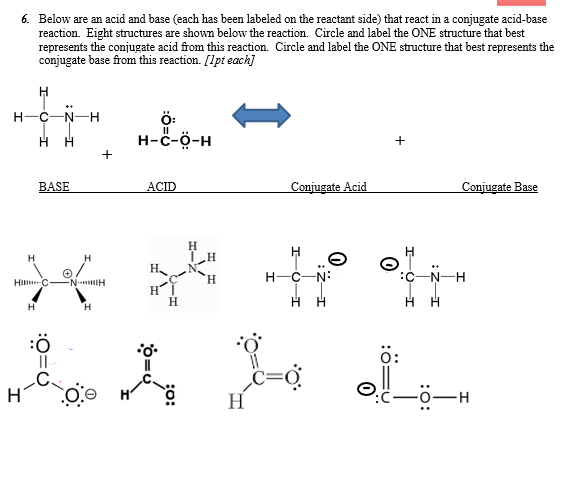 Solved 6. Below are an acid and base (each has been labeled | Chegg.com