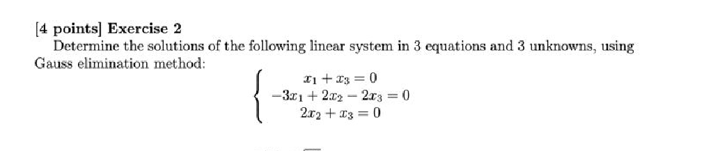 Solved [4 points] Exercise 2 Determine the solutions of the | Chegg.com