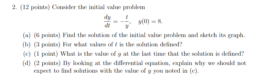 Solved (12 ﻿points) ﻿Consider the initial value | Chegg.com