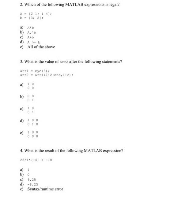 Solved 2. Which of the following MATLAB expressions is | Chegg.com