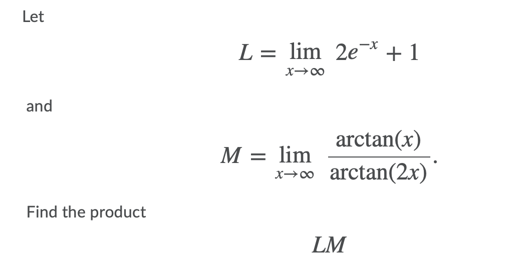 solved-let-l-lim-2e-1-x-00-and-arctan-x-m-lim-x-chegg