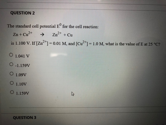 Solved QUESTION 2 The standard cell potential E for the cell
