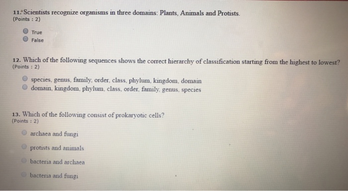 Solved 11 Scientists recognize organisms in three domains: | Chegg.com
