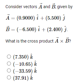 Solved Consider vectors A and B , given by A =(0.9000) | Chegg.com