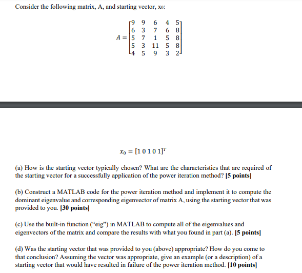 Solved Consider the following matrix, A, and starting | Chegg.com
