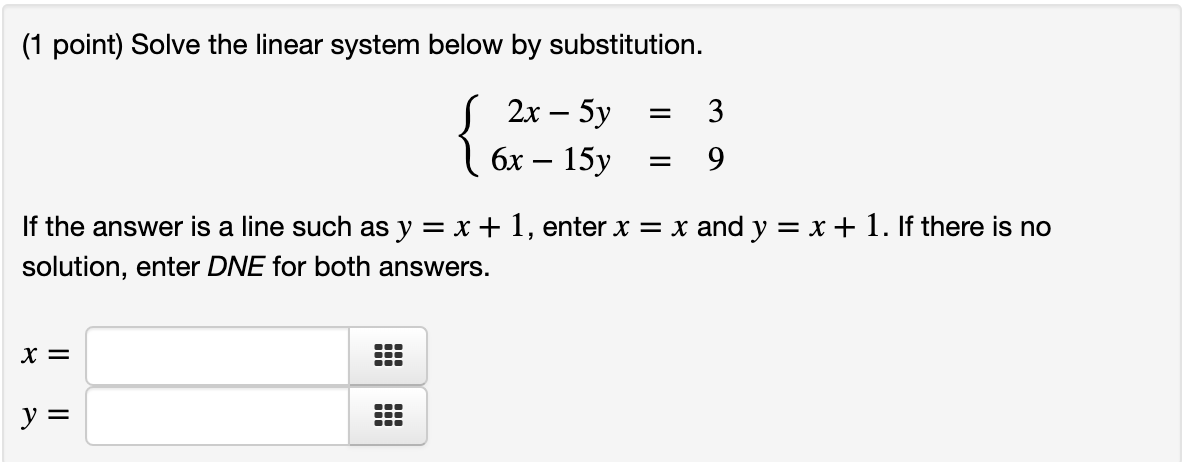 Solved (1 point) Solve the linear system below by | Chegg.com