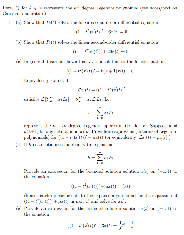 Here, Pk for k∈N represents the kth degree Legendre | Chegg.com